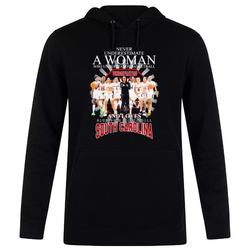 Never Underestimate A Woman Who Understate Basketball And Loves Gamecocks Basketball South Carolina Hoodie