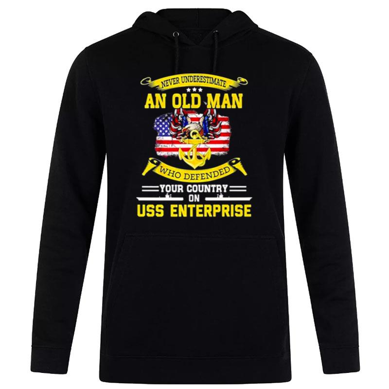 Never Underestimate An Old Man Who Defended Your Country On Uss Enterprise American Flag Hoodie