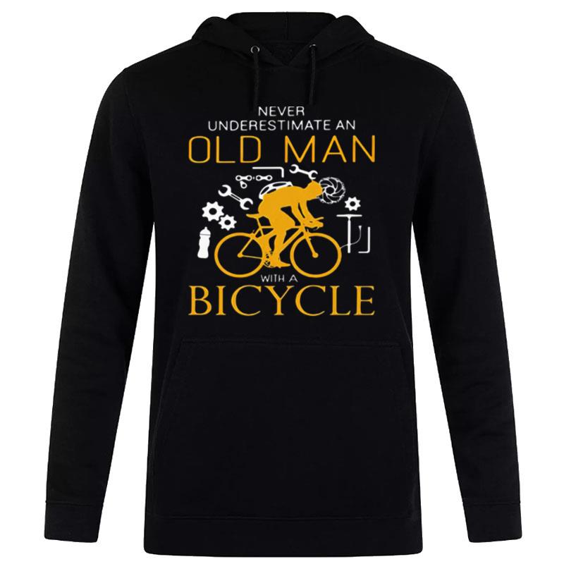 Never Underestimate An Old Man With A Bicycle Hoodie