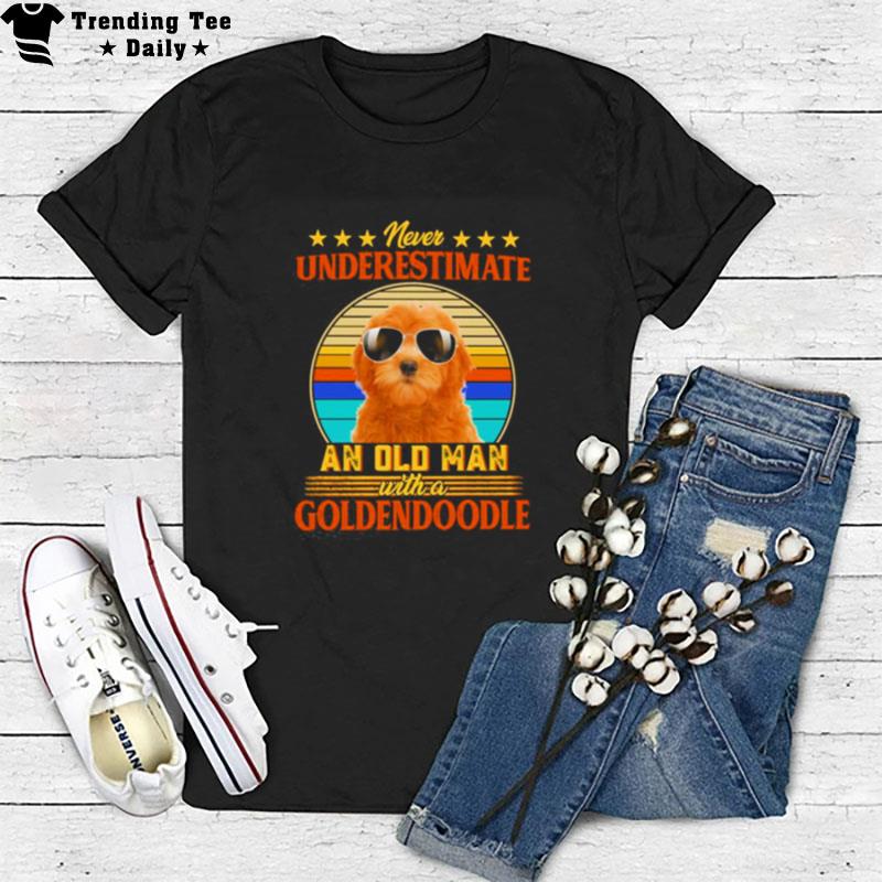 Never Underestimate An Old Man With A Red Goldendoodle T-Shirt