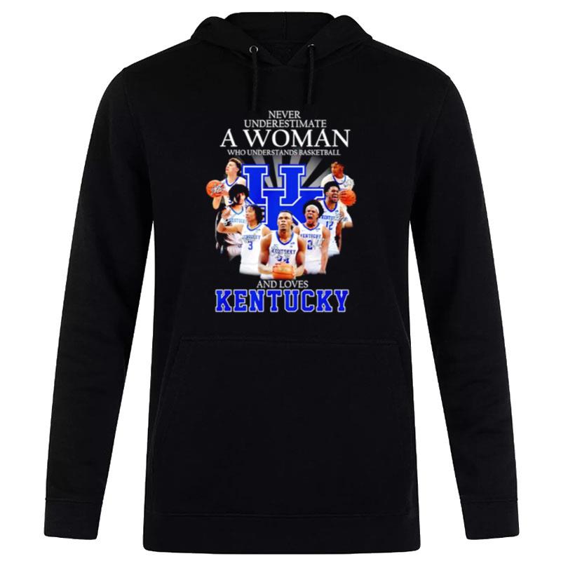 Never Underestimate Who Understands Basketball And Love Kentucky Wildcats Basketball Signature Hoodie