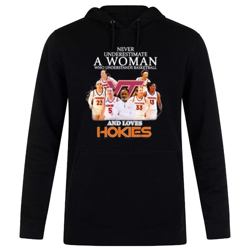 Never Understand A Women Who Understands Basketball And Virginia Tech Hokies Wo Basketball Hoodie