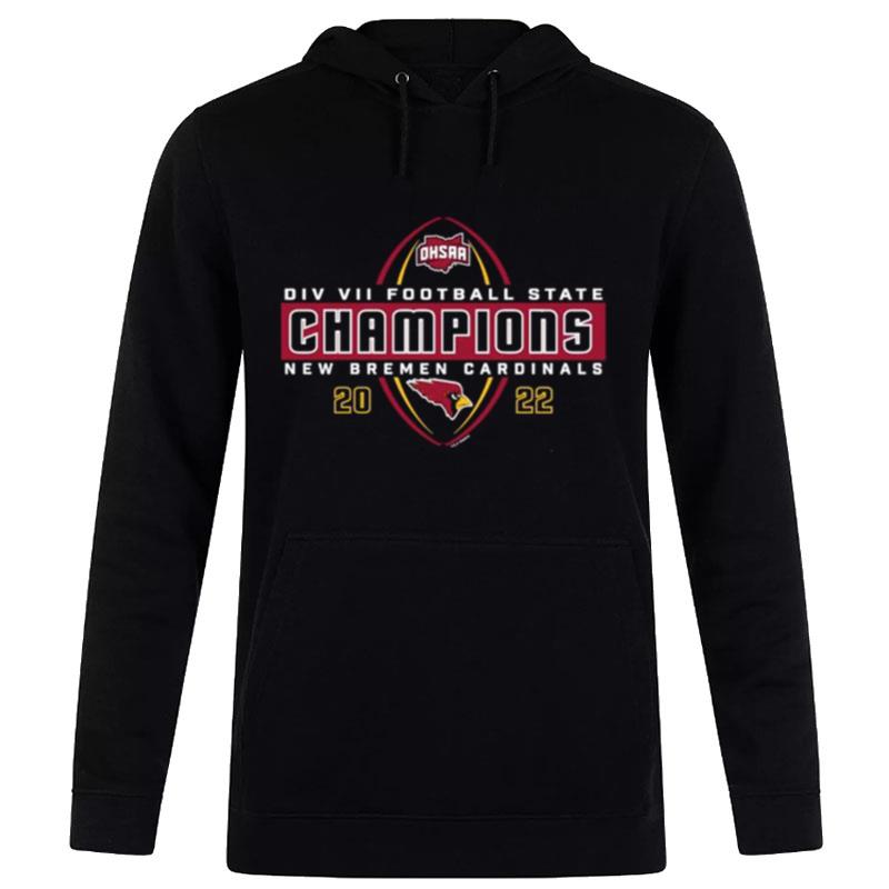 New Bremen Cardinals Ohsaa Div Vii Football State Champions 2022 Hoodie