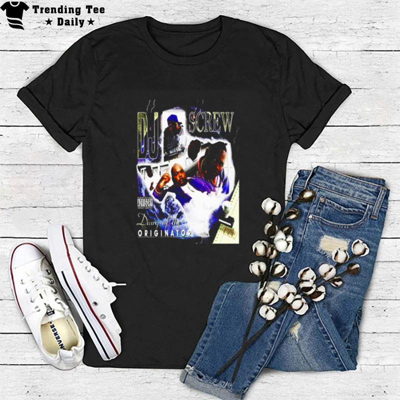 New Design Diary Of The Oginator Dj Screw T-Shirt