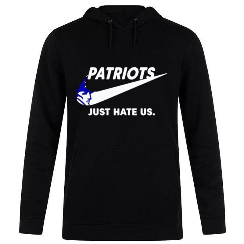 New England Patriots Just Hate Us Hoodie