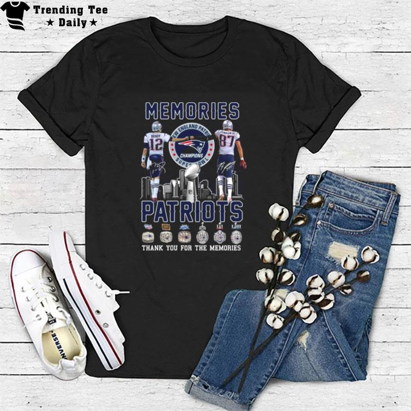 New England Patriots Tom Brady And Rob Gronkowski Memories Patriots Thank You For The Memories Signatures 2023 T-Shirt