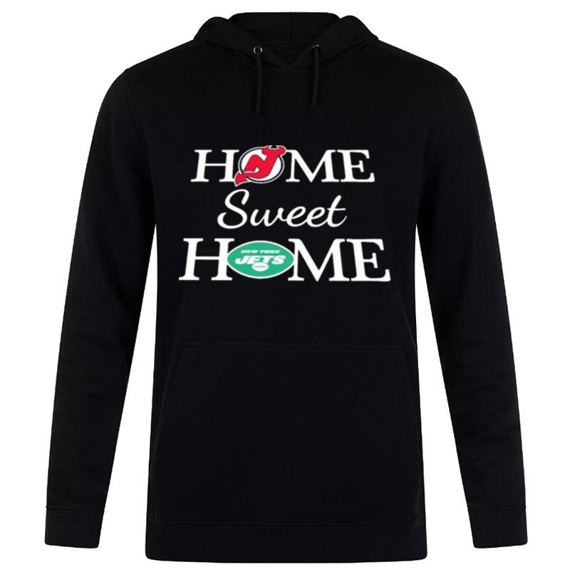 New Jersey Dv And New York J Home Sweet Home Hoodie