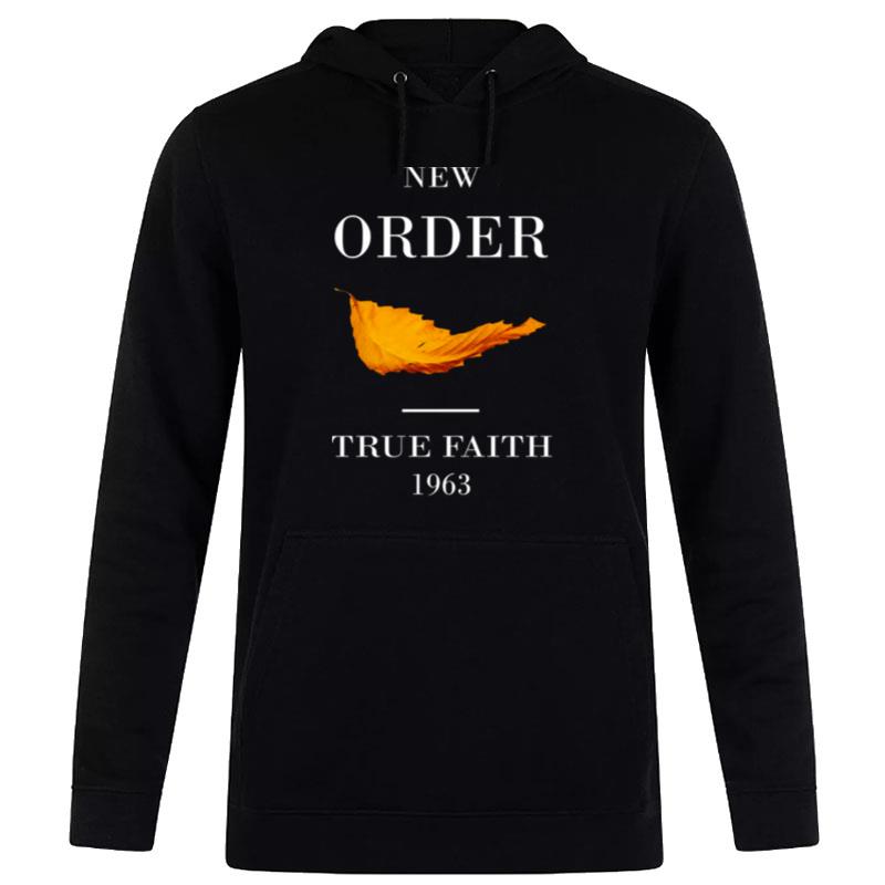 New Order True Faith 1963 Hoodie