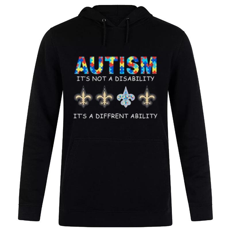 New Orleans Saints Autism It'S Not A Disability It'S A Different Ability Hoodie