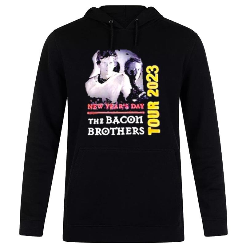 New Year'S Day The Bacon Brothers Tour 2023 Hoodie