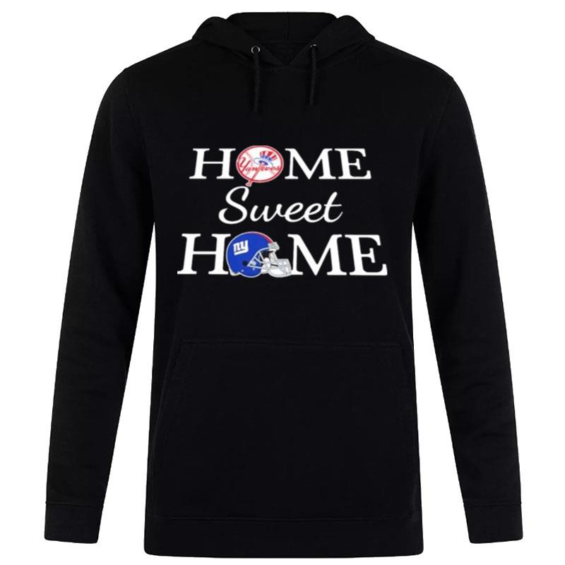 New York Yk And New York G Home Sweet Home Hoodie