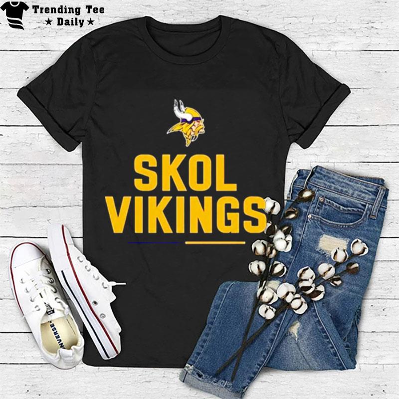 Nffl Minnesota Vikings Team Slogan Skol Vikings T-Shirt