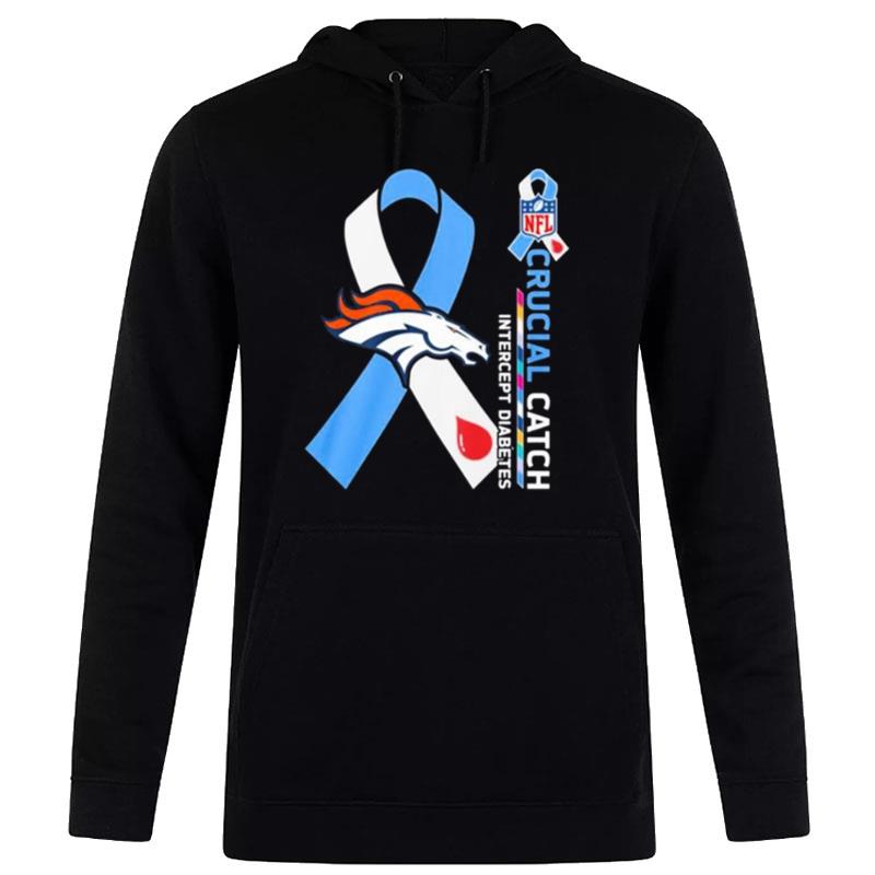 Nfl Denver Broncos Crucial Catch Intercept Diabetes Hoodie