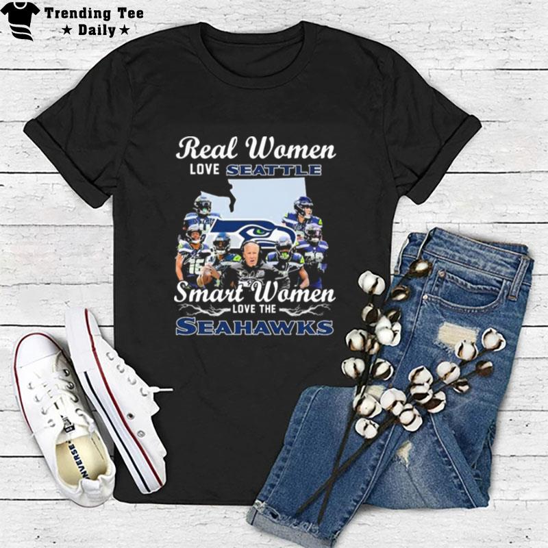 Nfl Real Women Love Seattle Smart Women Love The Seahawks Signatures T-Shirt