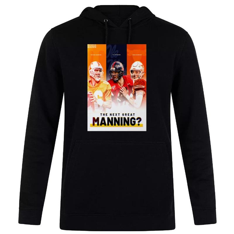 Nfl The Check Down The Next Great Manning Peyton Manning Eli Manning Arch Manning Hoodie