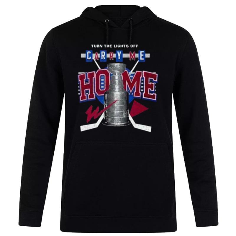 Nhl 2022 Stanley Cup Champions Colorado Avalanche Champions Turn The Lights Off Carry Me Home Hoodie