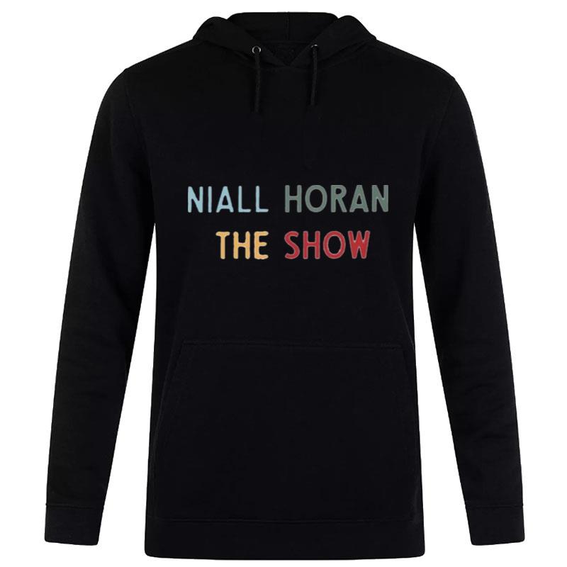 Niall Horan The Show Heaven If You Leave Me Meltdown Never Grow Up Hoodie