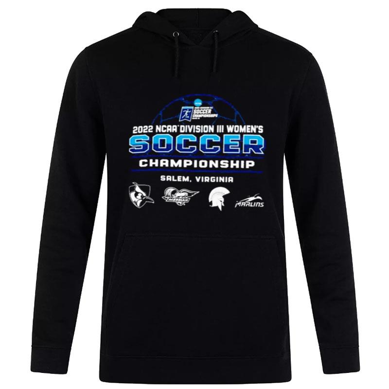 Nice 2022 Ncaa Division Iii Wo Soccer Championship Salem Virginia Hoodie