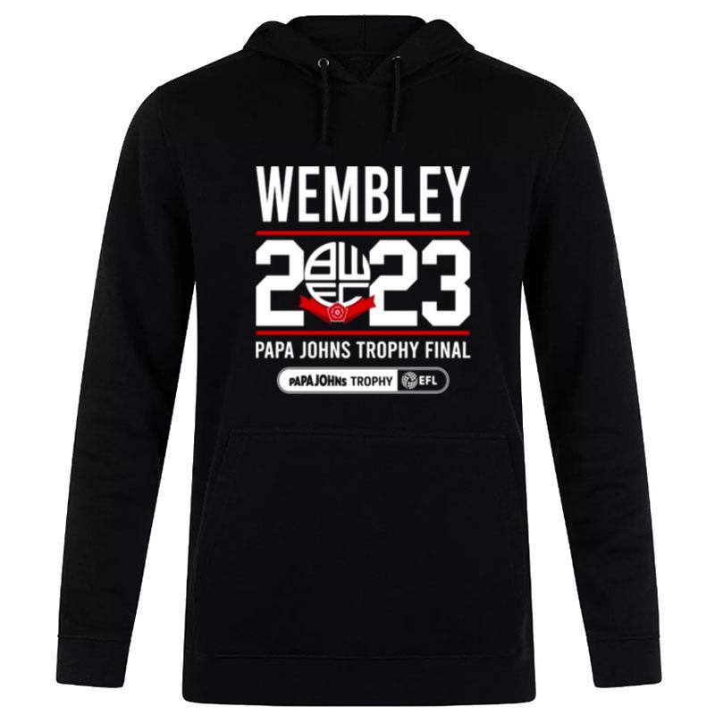 Nice Bolton Wanderers Fc Wembley 2023 Papa Johns Trophy Final Hoodie