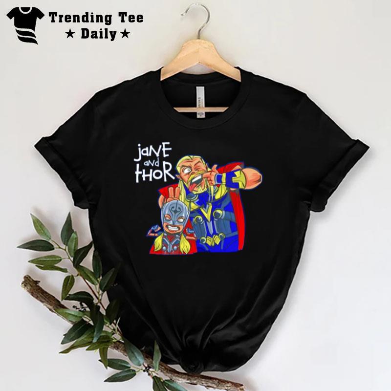 Nice Jane And Thor Love And Thunder T-Shirt