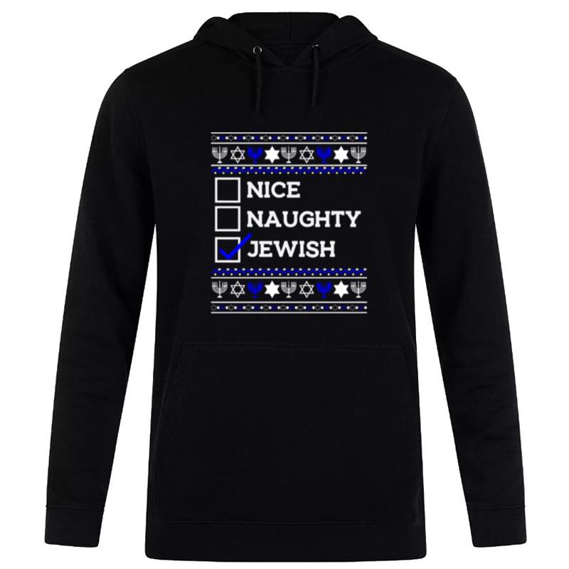 Nice Naughty Jewish Ugly Christmas 2022 Hoodie