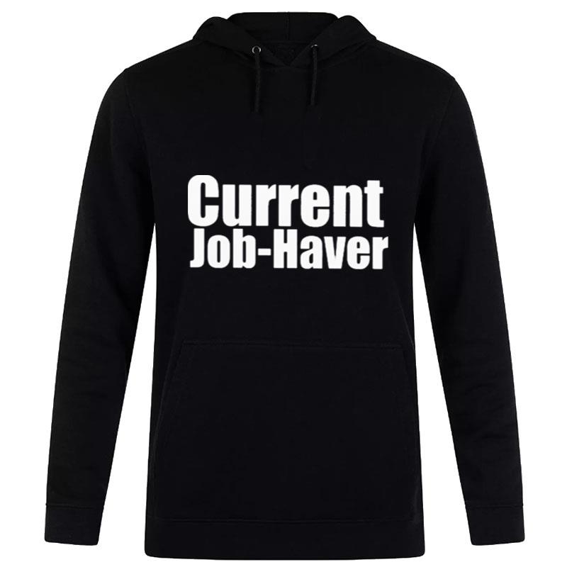 Niche Internet Micro Influencer Current Job Haver Hoodie