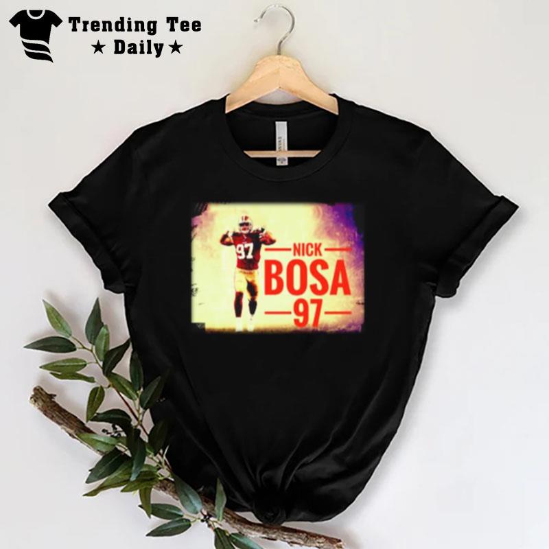 Nick Bosa 97 San Francisco 49Ers T-Shirt