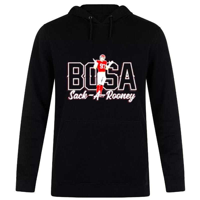 Nick Bosa Sack A Rooney San Francisco 49Ers Hoodie