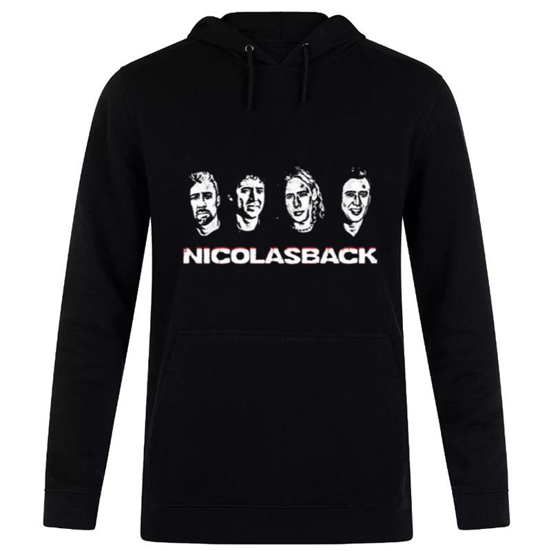 Nickelback Nicolas Cage Mashup Hoodie