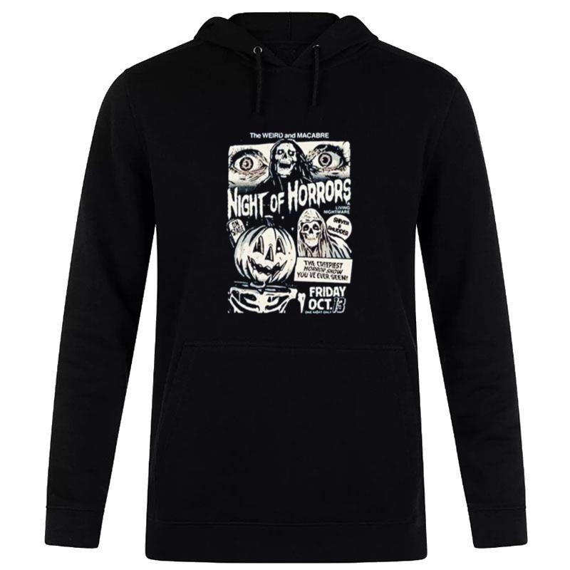 Night Of Horrors The Weird And Macabre Hoodie