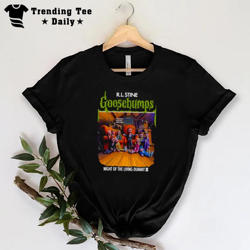 Night Of The Living Dummy Iii Goosebumps Series Movie T-Shirt