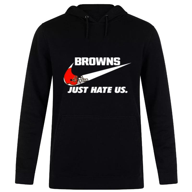 Nike Cleveland Browns Just Hate Us Hoodie