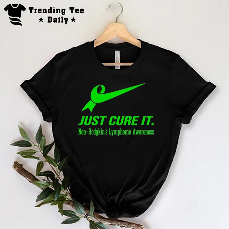 Nike Logo X Just Cure It Non Hodgkin'S Lymphoma Awareness T-Shirt