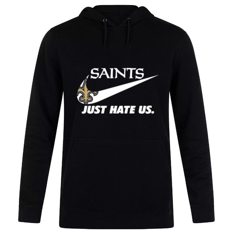Nike New Orleans Saints Just Hate Us Hoodie
