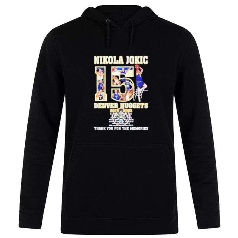 Nikola Jokic Denver Nuggets 2015 2023 Thank You For The Memories Signature Hoodie