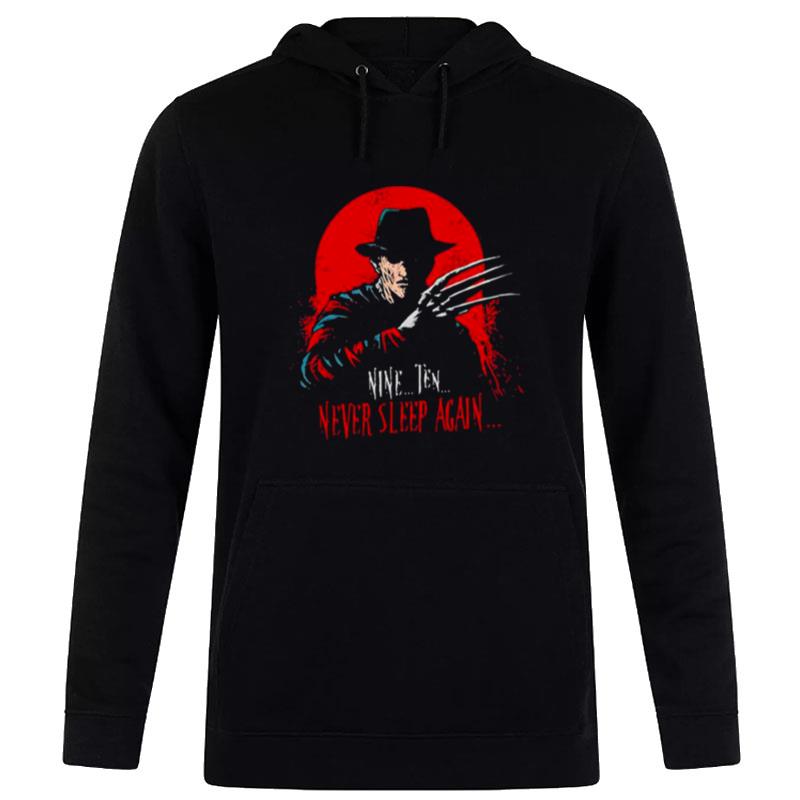 Nine Ten Never Sleep Again Freddy Krueger Halloween Hoodie