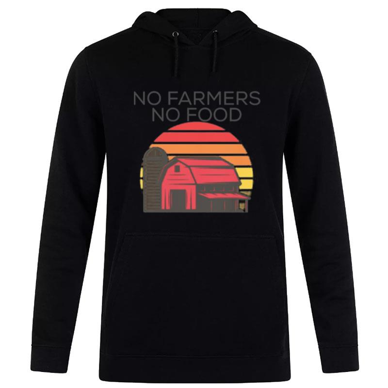 No Farmers No Food Hoodie