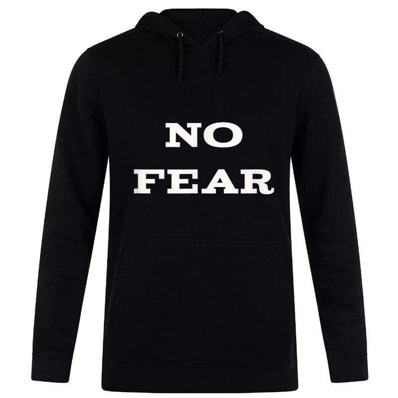 No Fear Hoodie