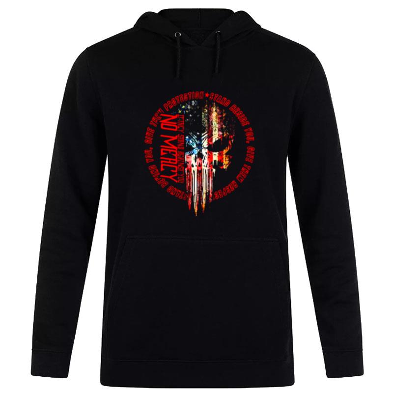 No Mercy Give Them Protection Stand Beside You Hoodie