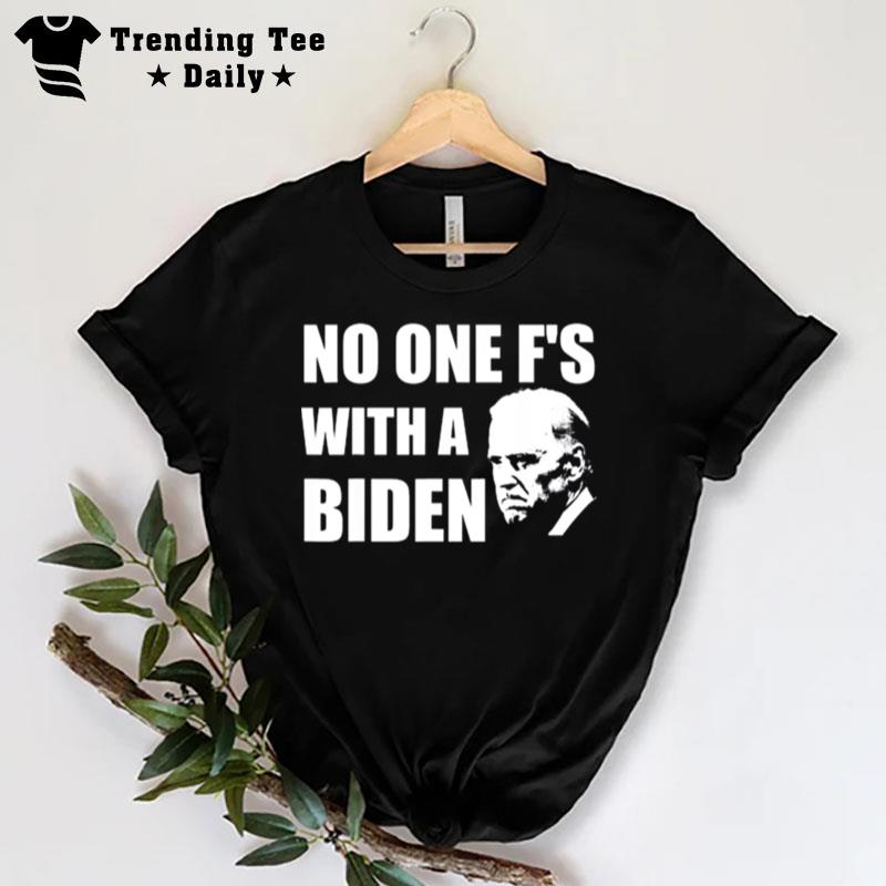 No One F'S With A Biden Hot Mic T-Shirt