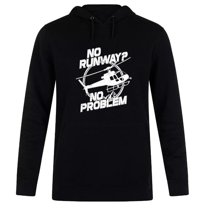 No Runway No Problem Hoodie