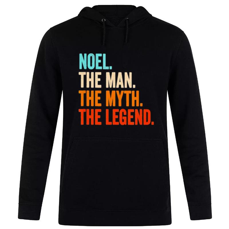 Noel The Man The Myth The Legend Hoodie