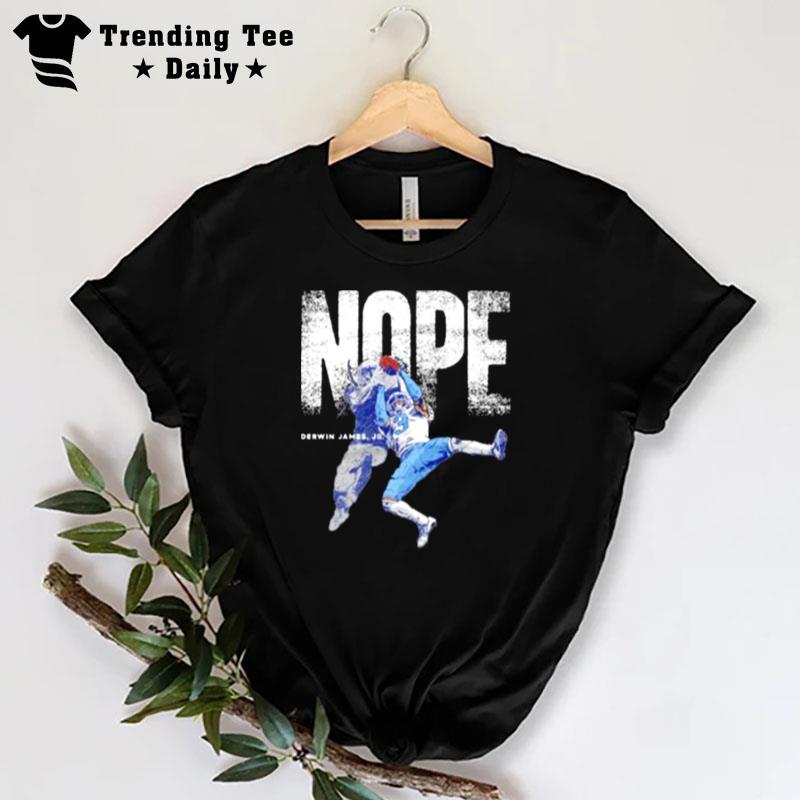 Nope Derwin James Jr. Los Angeles Chargers T-Shirt