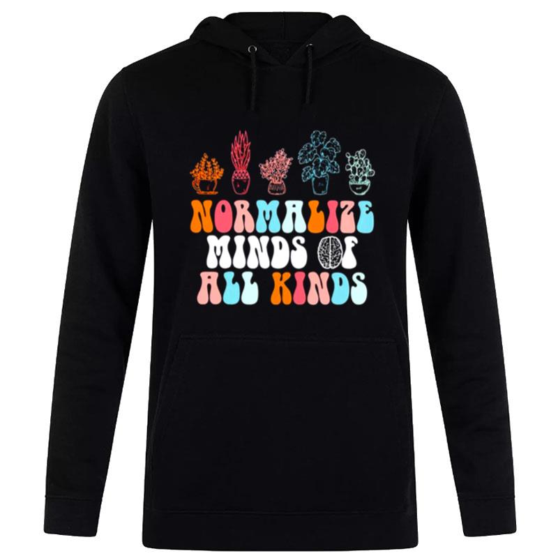 Normalize Mind Of All Kinds Hoodie