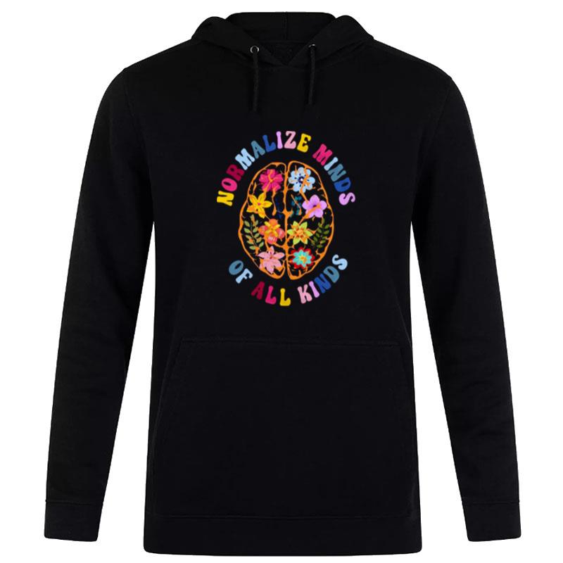 Normalize Minds Of All Kinds Floral Hoodie