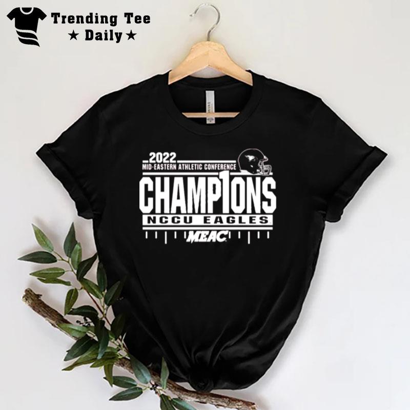 North Carolina Central University Football 2022 Meac Champions T-Shirt