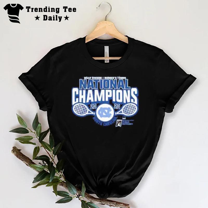 North Carolina Tar Heels 2023 Ncaa Wo Tennis National Champions T-Shirt