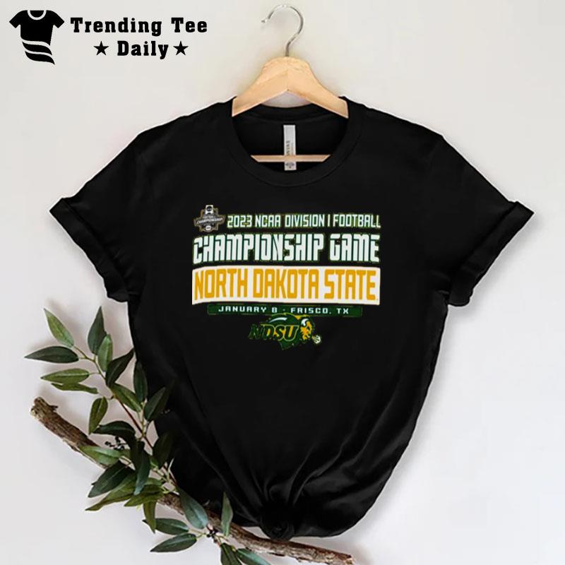 North Dakota State Football 2023 Fcs Football Championship T-Shirt