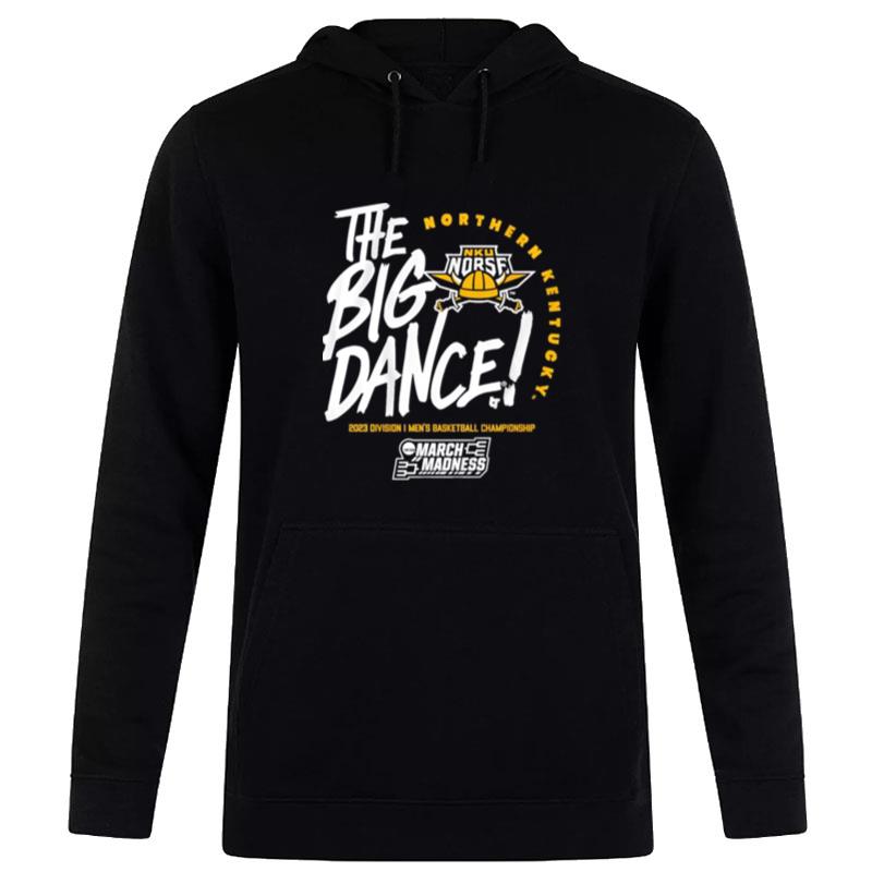 Northern Kentucky Norse The Big Dance 2023 Division I Basketball Championship Hoodie