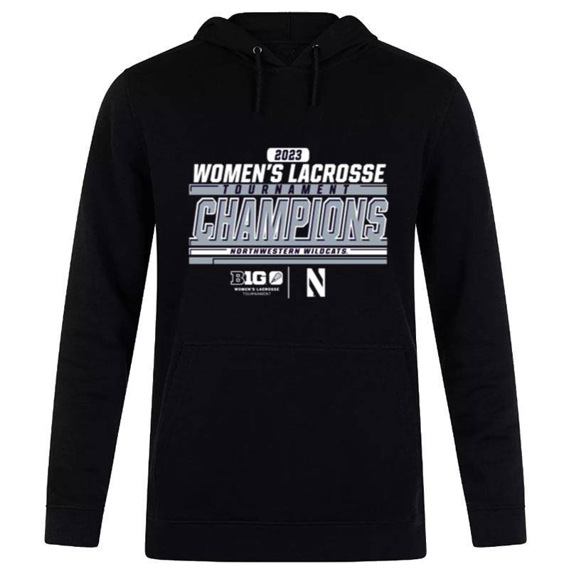 Northwestern Wildcats 2023 Big Ten Wo Lacrosse Tournament Champions Hoodie